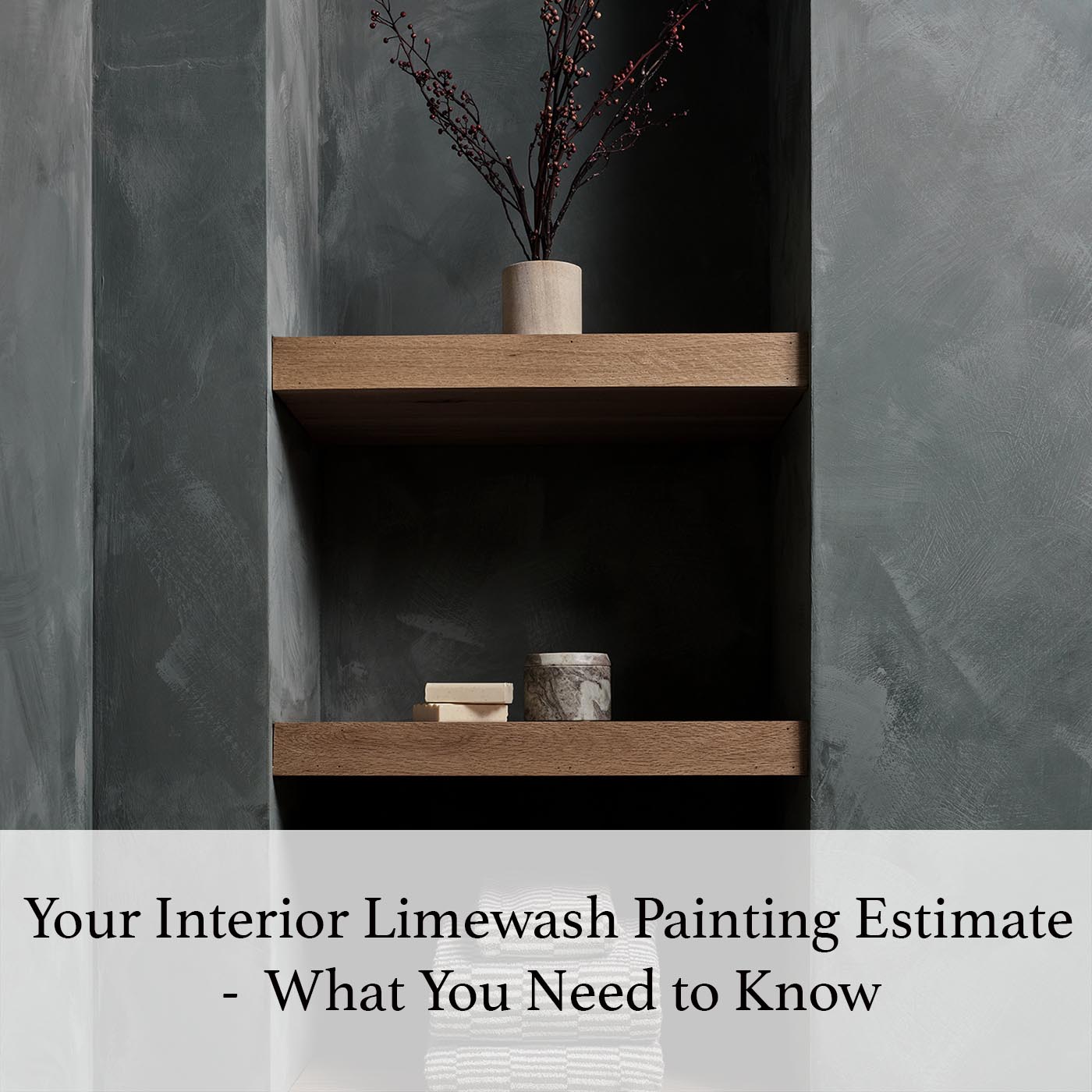 your-interior-limewash-painting-estimate-blog